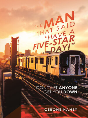 cover image of The Man That Said "Have a Five-Star Day!"